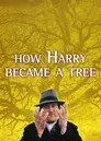 How Harry Became a Tree