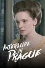 Interlude In Prague