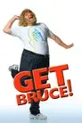 Get Bruce!