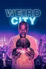 Weird City