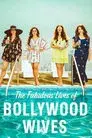 La fabulosa vida de las esposas de Bollywood