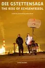 Die Gstettensaga: The Rise of Echsenfriedl