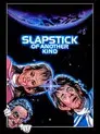 Slapstick (Of Another Kind)