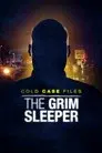 Cold Case Files: The Grim Sleeper