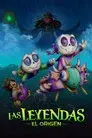 Las leyendas: El origen