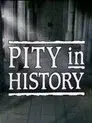 Pity in History
