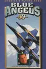 America's Flying Aces: The Blue Angels 50th Anniversary