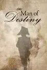 The Man of Destiny