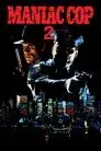 Maniac Cop 2