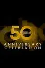 ABC's 50th Anniversary Celebration