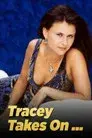 Tracey Takes On...
