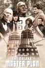 Doctor Who: The Daleks' Master Plan