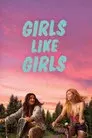 Girls Like Girls