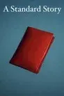 A Standard Story