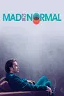 Mad to Be Normal