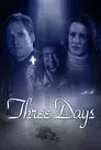 Three Days