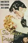Su único deseo