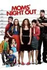 Desmadre de madres (Mom's Night Out)
