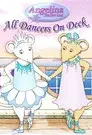 Angelina Ballerina: All Dancers on Deck