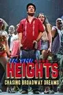 In the Heights: Chasing Broadway Dreams