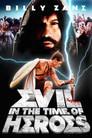 Evil in the Time of Heroes