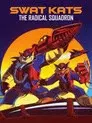 SWAT Kats: The Radical Squadron