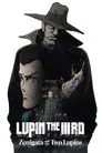 LUPIN THE IIIRD 銭形と2人のルパン