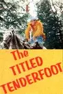 The Tilted Tenderfoot