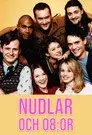 Nudlar och 08:or