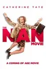 The Nan Movie