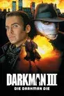Darkman III: Muere Darkman muere
