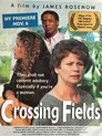 Crossing Fields