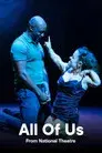 National Theatre Live: All of Us