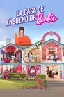 La casa de ensueño de Barbie