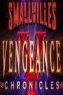 Smallville: Vengeance Chronicles