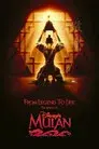 From Legend To Life: The Making of Mulan