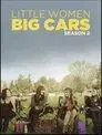 Little Women Big Cars 2