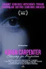Karen Carpenter: Starving for Perfection