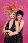 Goldie and Liza Together