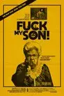 Fuck My Son!