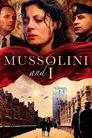 Mussolini y yo