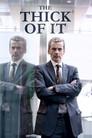 The Thick of It