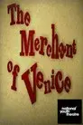 The Merchant of Venice