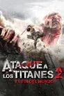 Ataque a los Titanes 2: El fin del mundo