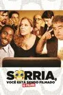 Sorria, Você Está Sendo Filmado