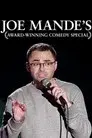 Joe Mande's Award-Winning Comedy Special