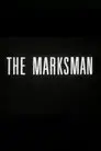 The Marksman