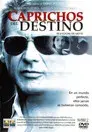 Caprichos del destino