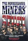 The Pennsylvania Miners' Story