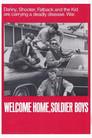 Welcome Home, Soldier Boys